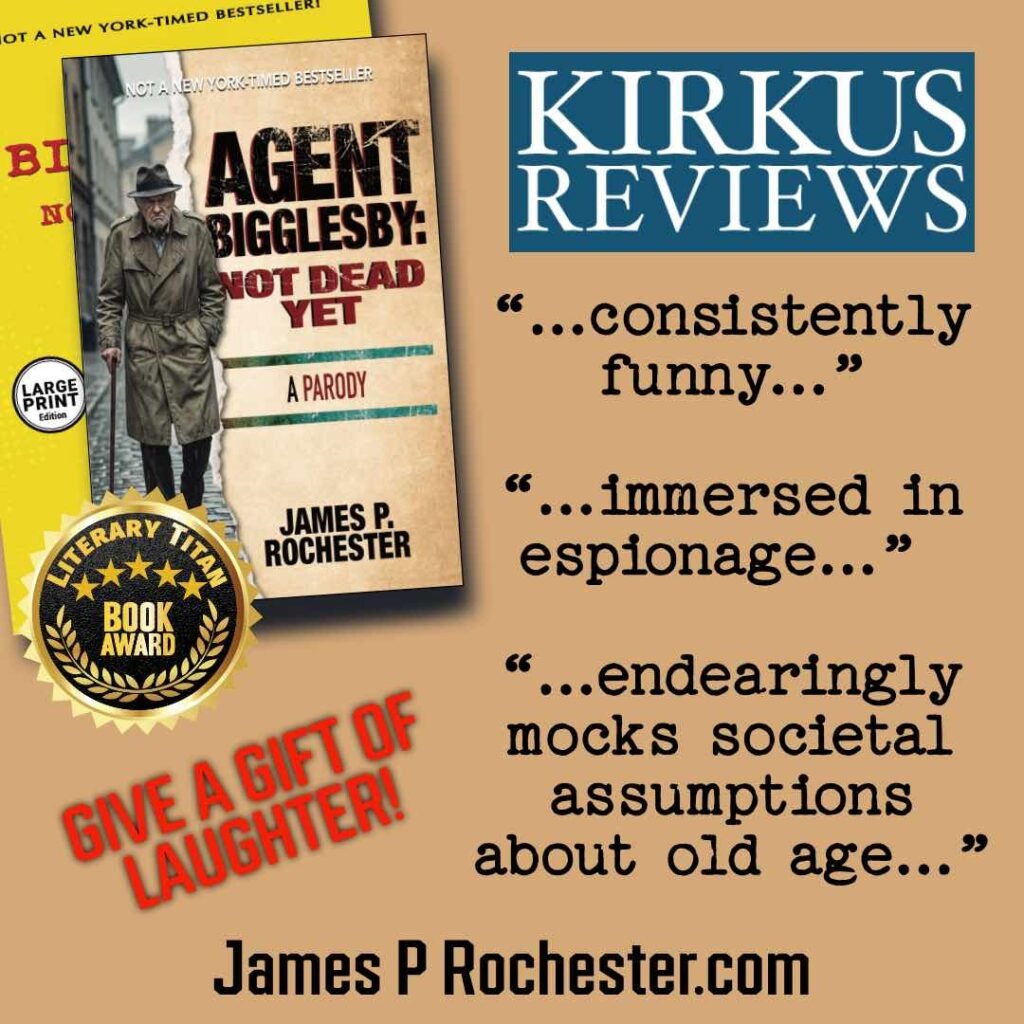 Quotes from Kirkus Reviews that all the book “...consistently funny...” “...immersed in espionage...” “...endearingly mocks societal assumptions about old age...” and the website plus encouragment to give a gift of laughter